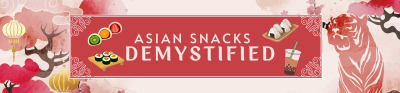 Asian inspired snack program banner